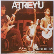 Slow Burn by Atreyu