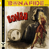 Bonafide: Bombo