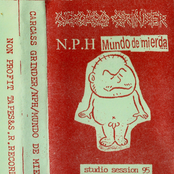 Carcass Grinder / N.P.H. / Mundo De Mierda