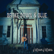 Broke Down & Blue