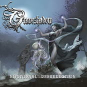 Graveshadow: Nocturnal Resurrection