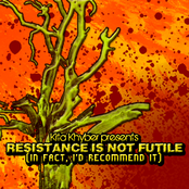 Resistance is Not Futile