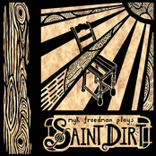 myk freedman Plays Saint Dirt