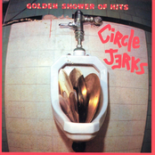 Circle Jerks: Golden Shower of Hits