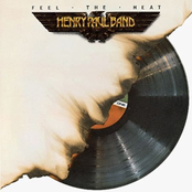 Feel The Heat by Henry Paul Band