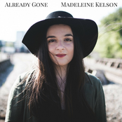 Madeleine Kelson: Already Gone