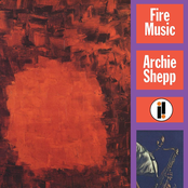 Archie Shepp: Fire Music