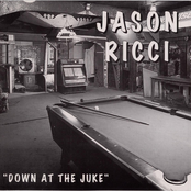 Jason Ricci: Down At the Juke