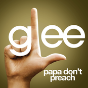 Papa Don't Preach by Glee Cast