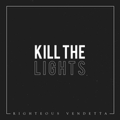 Righteous Vendetta: Kill the Lights