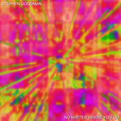 No Matter Where You Go