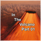 In the Volcano, Pt. 01