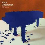 For You by Frank Chastenier