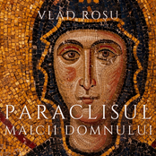 Paraclisul Maicii Domnului / the Service of the Small Paraklesis to the Most Holy Theotokos