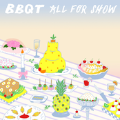 BBQT: ALL FOR SHOW