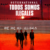 Todos Somos Ilegales: We Are All Illegals