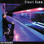 Stu Hamm: Outbound