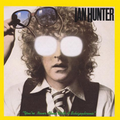 Ian Hunter: You're Never Alone with a Schizophrenic (Deluxe Version)