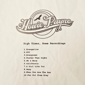 High Times, Home Recordings