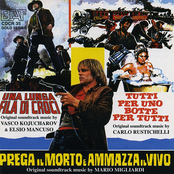 Una Lunga Fila Di Croci / Tutti Per Uno, Botte Per Tutti / Prega Il Morto E Ammazza Il Vivo