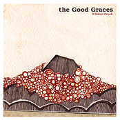 The Good Graces: Wildcat Creek