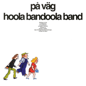 Hugget Som Stucket by Hoola Bandoola Band