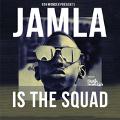 9th Wonder Presents: Jamla Is the Squad (Deluxe Edition)