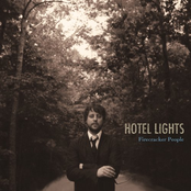 Firecracker People by Hotel Lights