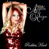 Angela Reign: Reckless Kind