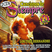 Los Tres Hernández, Canciones De Siempre