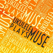 Ukulele Plays Muse