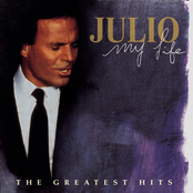 Julio Iglesias: My Life: The Greatest Hits