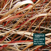 [YkYk013] Daniel Carew - We Go Very Well Together