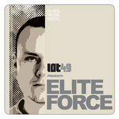 LOT49 Presents Elite Force