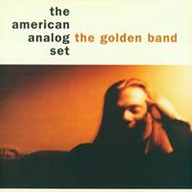 The Golden Band by The American Analog Set