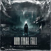 Without Warning: Our Final Fall
