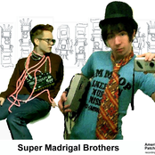 Super Madrigal Brothers