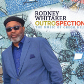 Rodney Whitaker: Outrospection: The Music of Gregg Hill