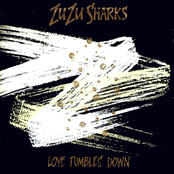 Love Tumbles Down by Zu Zu Sharks
