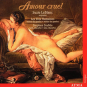 Amour cruel (Suzie LeBlanc, Voix Humaines, Stubbs)