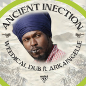Ancient inection. Weedical dub ft. Arkaingelle