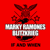 Marky Ramone's Blitzkrieg: If And When