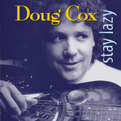 Doug Cox: Stay Lazy