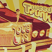 Tweed Funk: Love Is