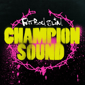 Champion Sound (digital Dog Remix) by Fatboy Slim