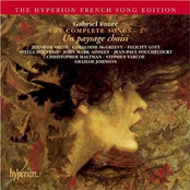 Fauré: The Complete Songs, Vol. 2