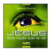 Jesus, Esta Nação Quer Te Ver