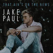 Jake Paul: That Ain't On The News