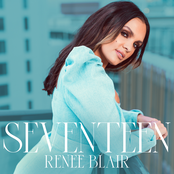Renee Blair: Seventeen