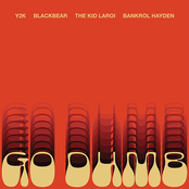 Go Dumb (feat. blackbear & Bankrol Hayden) - Single